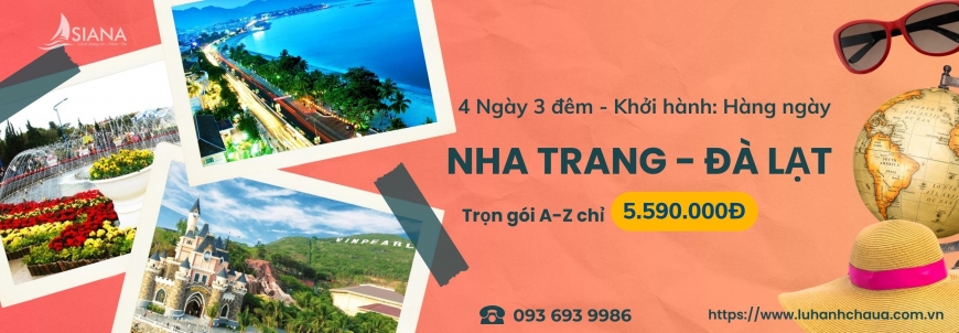 Tour Du Lịch Nha Trang Đà Lạt Giá Rẻ 2023